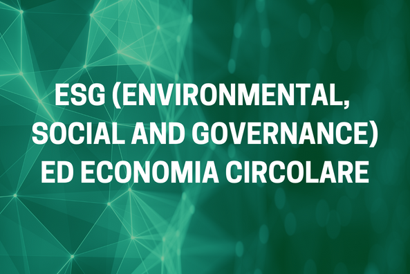 Corso “ESG: strumenti per misurare la Sostenibilità e il grado di circolarità di un'organizzazione”